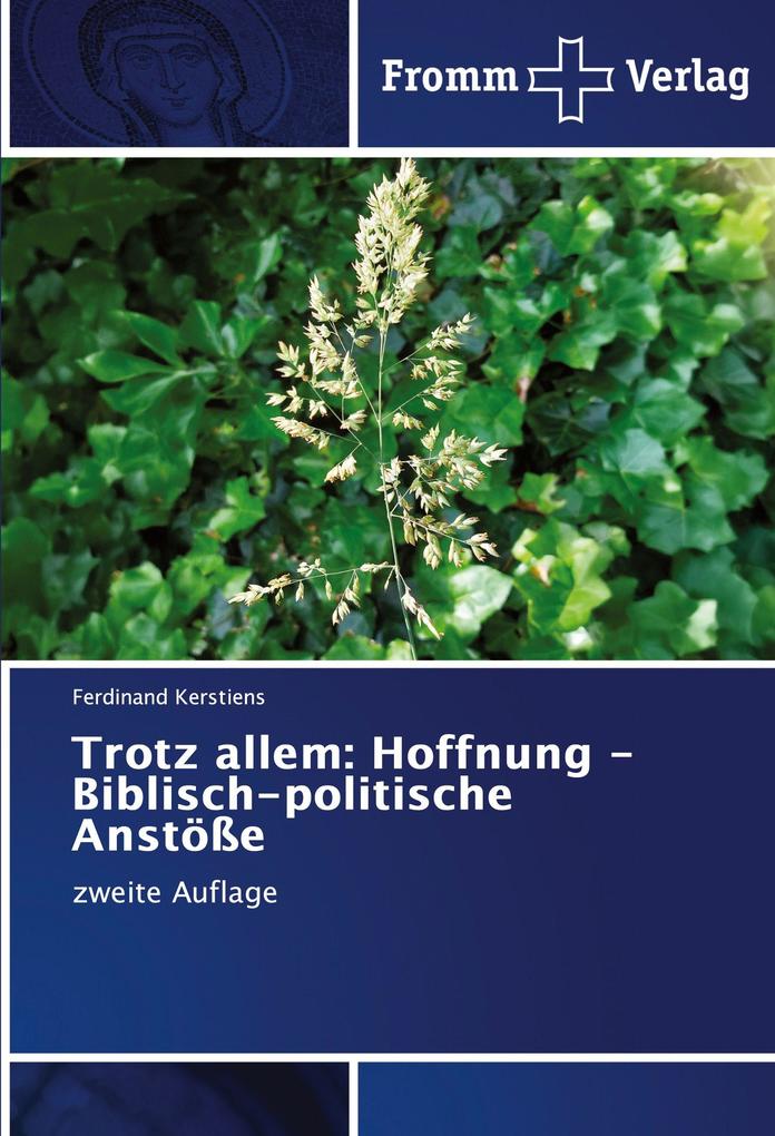 Trotz allem: Hoffnung - Biblisch-politische Anstöße