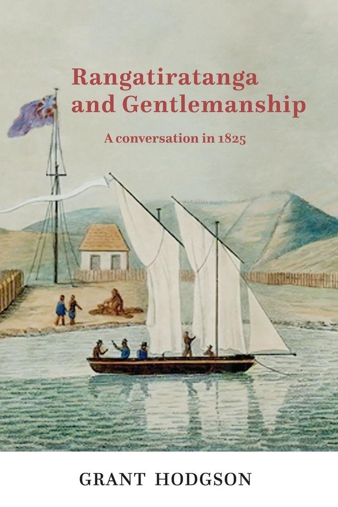 Rangatiratanga and Gentlemanship