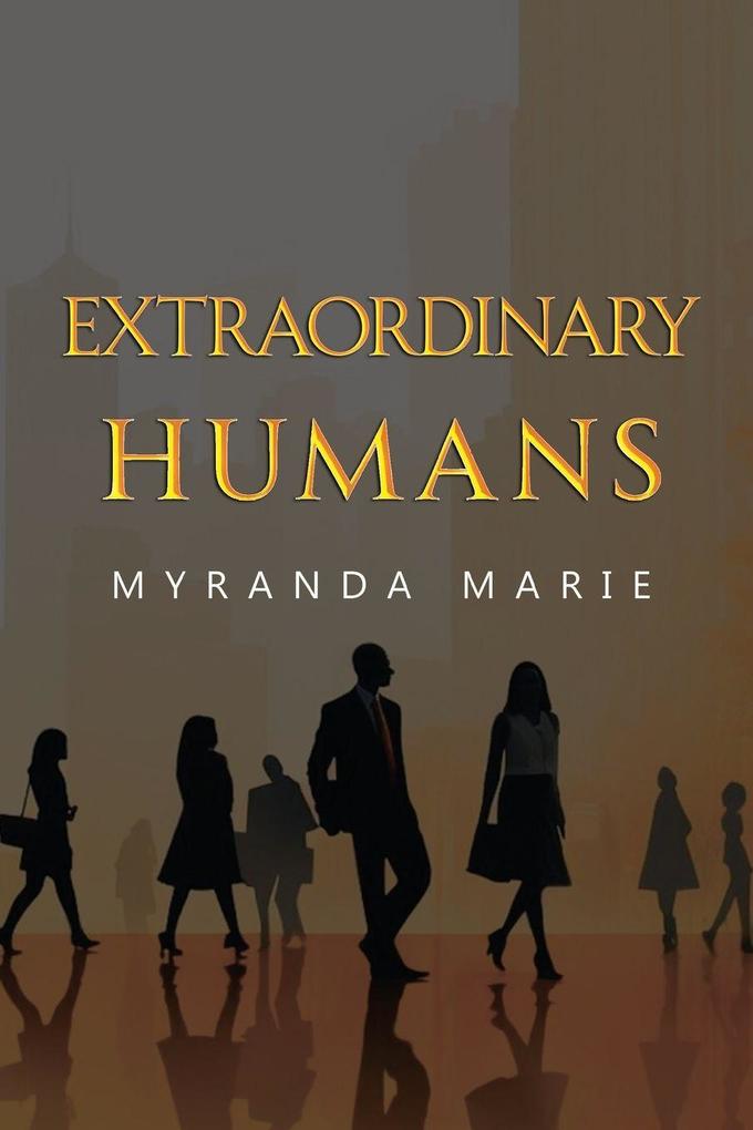 Extraordinary Humans