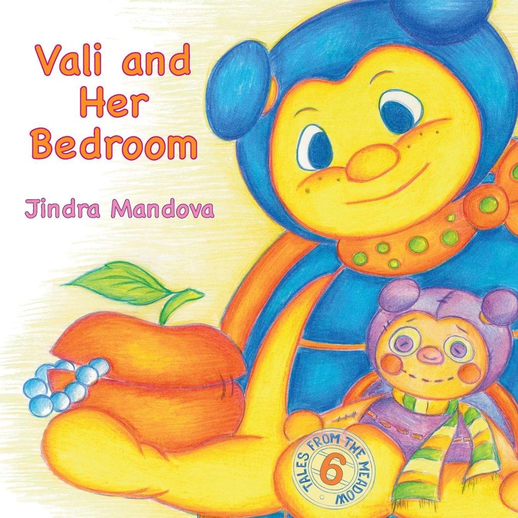 Vali and Her Bedroom
