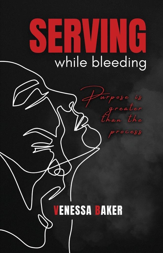 Serving While Bleeding