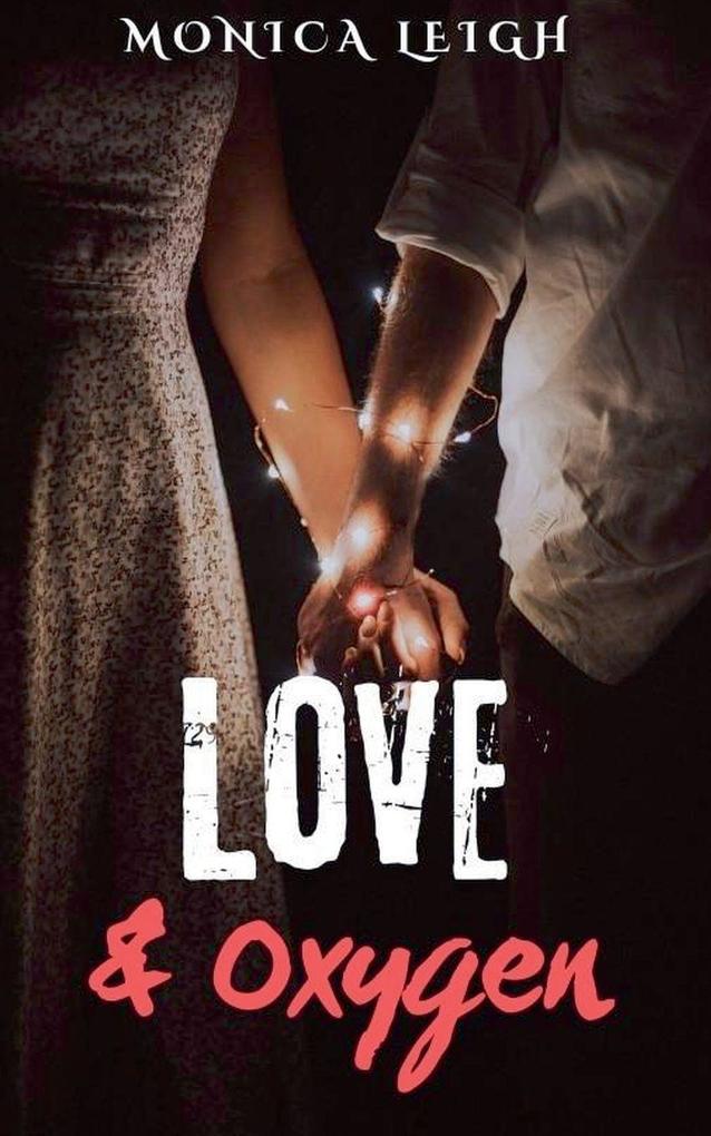 Love & Oxygen