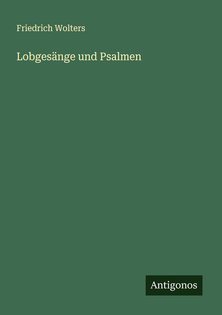 Lobgesänge und Psalmen