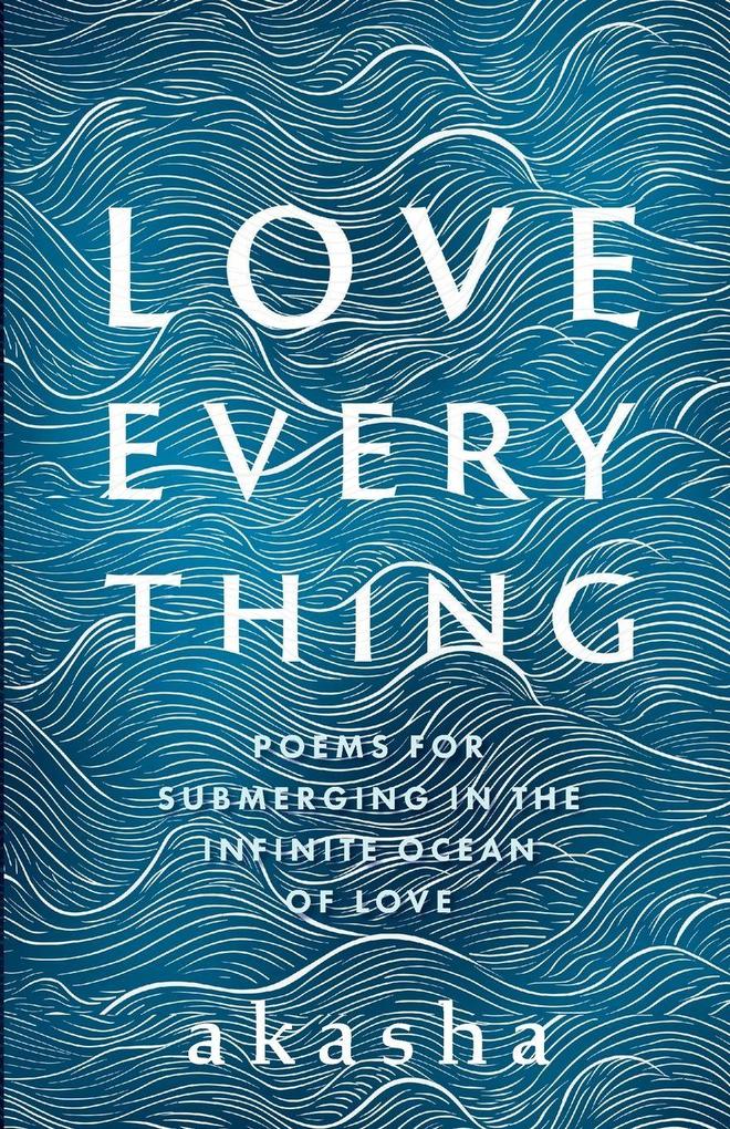 Love Everything