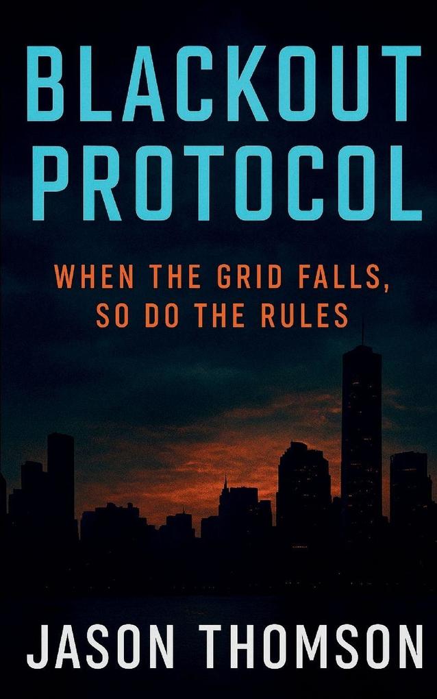 Blackout Protocol