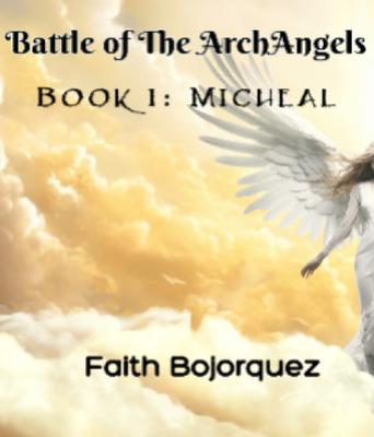 Battle of the ArchAngels Book 1