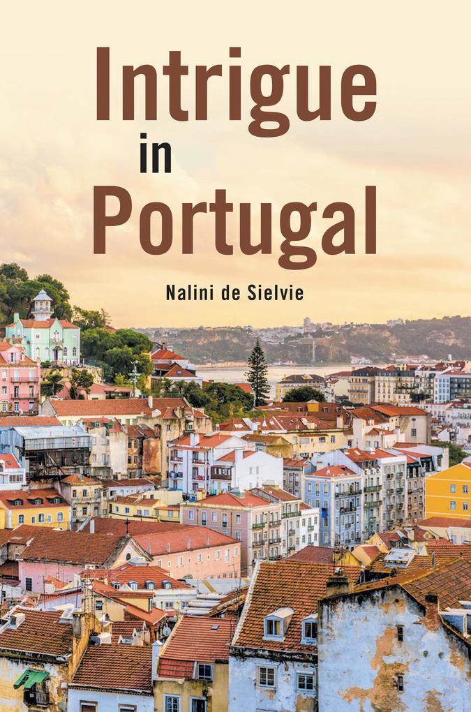 Intrigue in Portugal