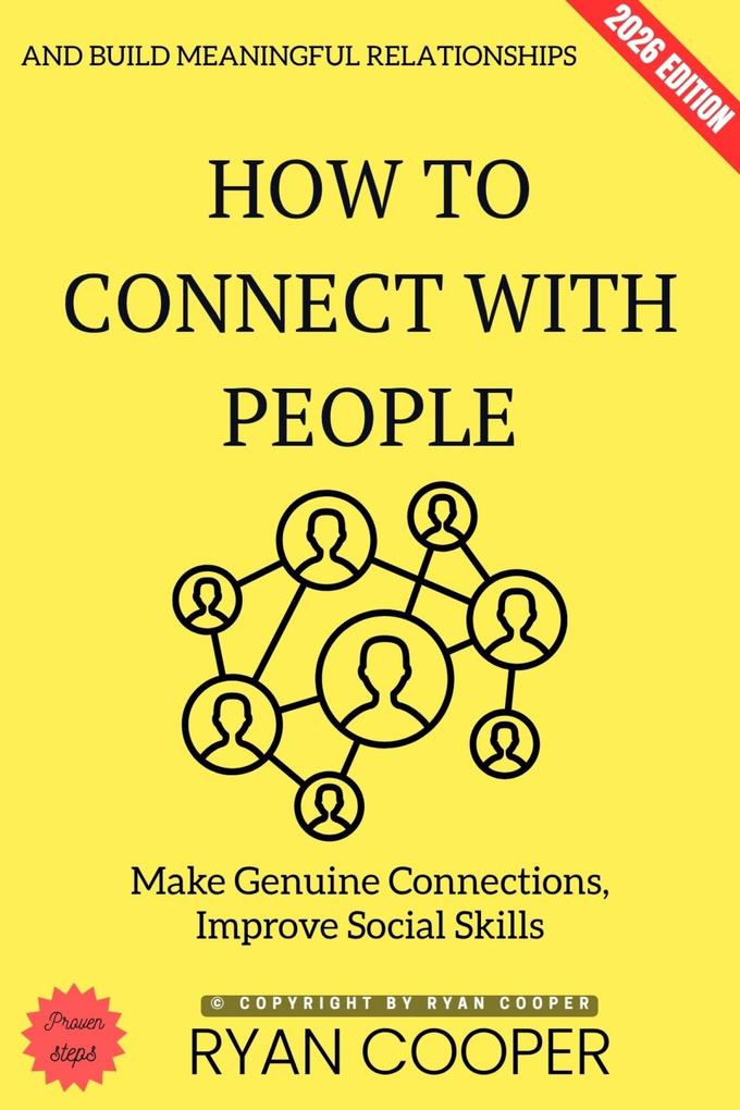 How to Connect with People: