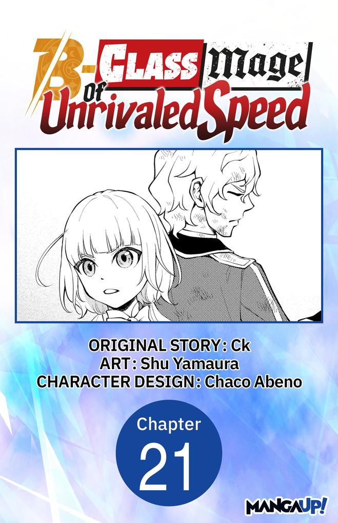 The B-Class Mage of Unrivaled Speed #021