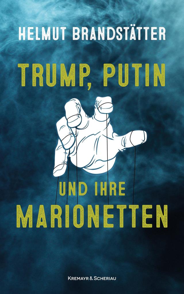 Trump Putin und ihre Marionetten