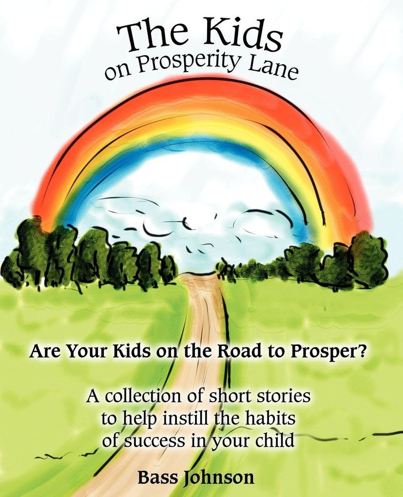 The Kids on Prosperity Lane