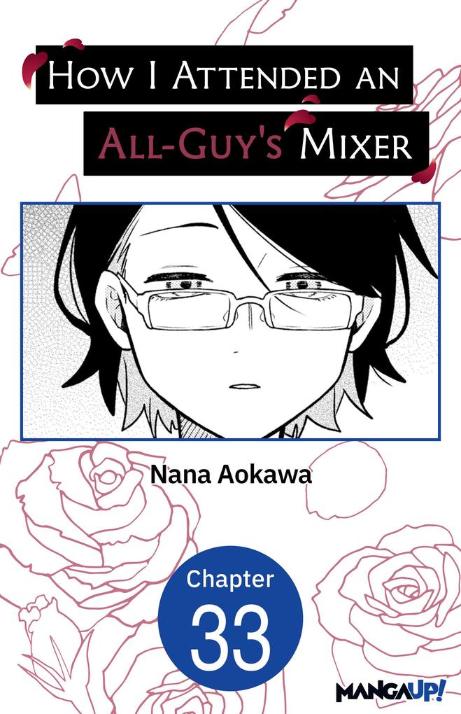 How I Attended an All-Guy's Mixer #033