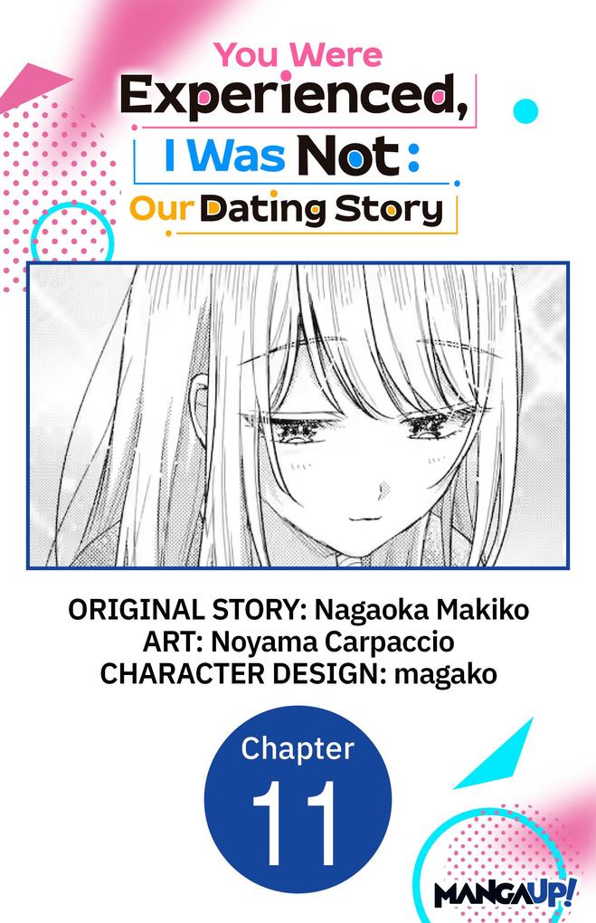 You Were Experienced I Was Not: Our Dating Story #011