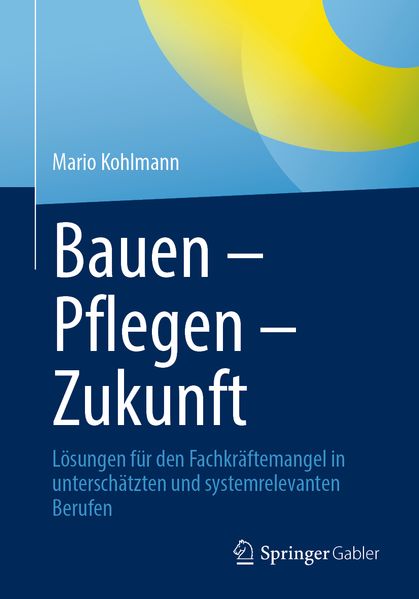 Bauen - Pflegen - Zukunft