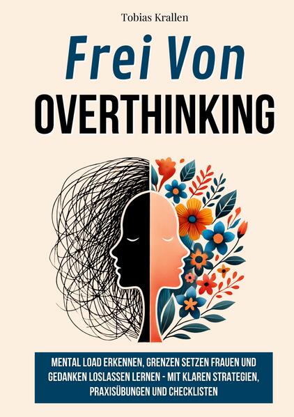 Frei von Overthinking