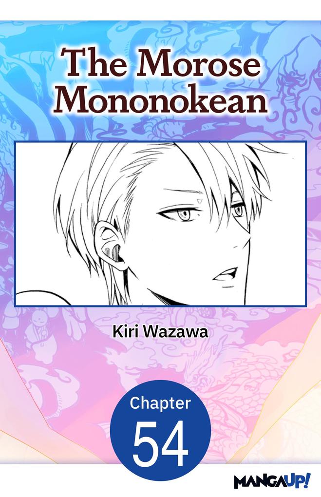 The Morose Mononokean #054