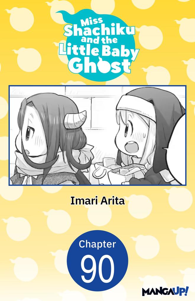 Miss Shachiku and the Little Baby Ghost #090