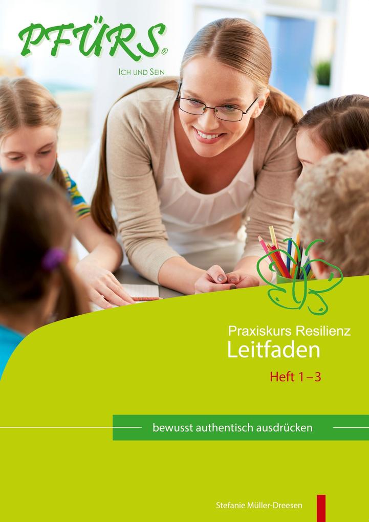 Praxiskurs Resilienz - Leitfaden 1 - 3