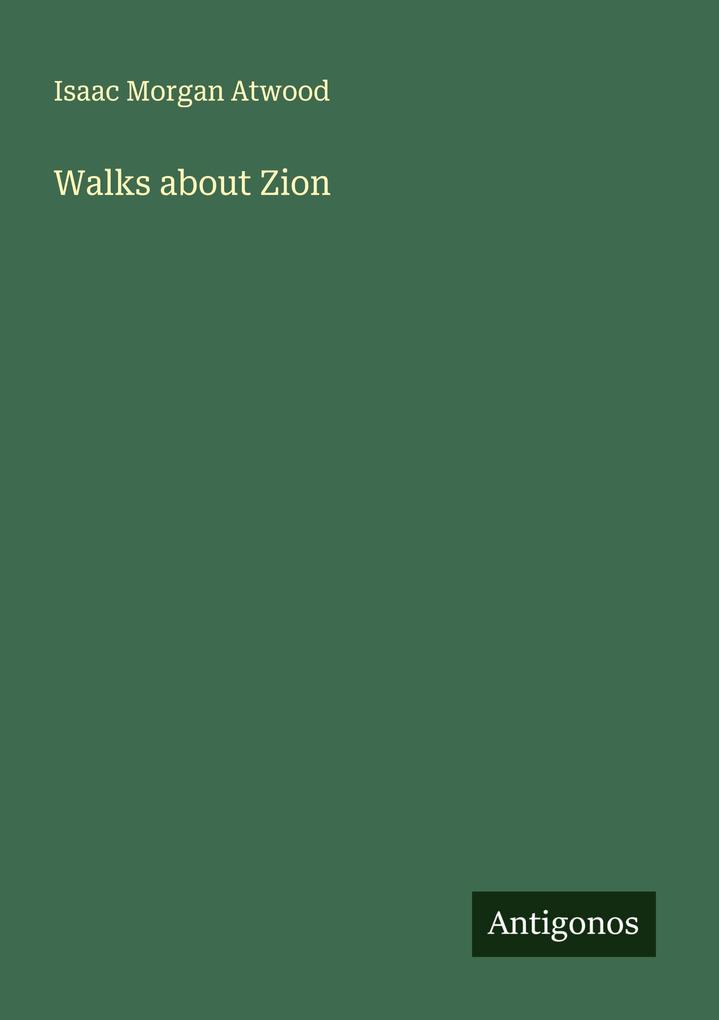 Walks about Zion