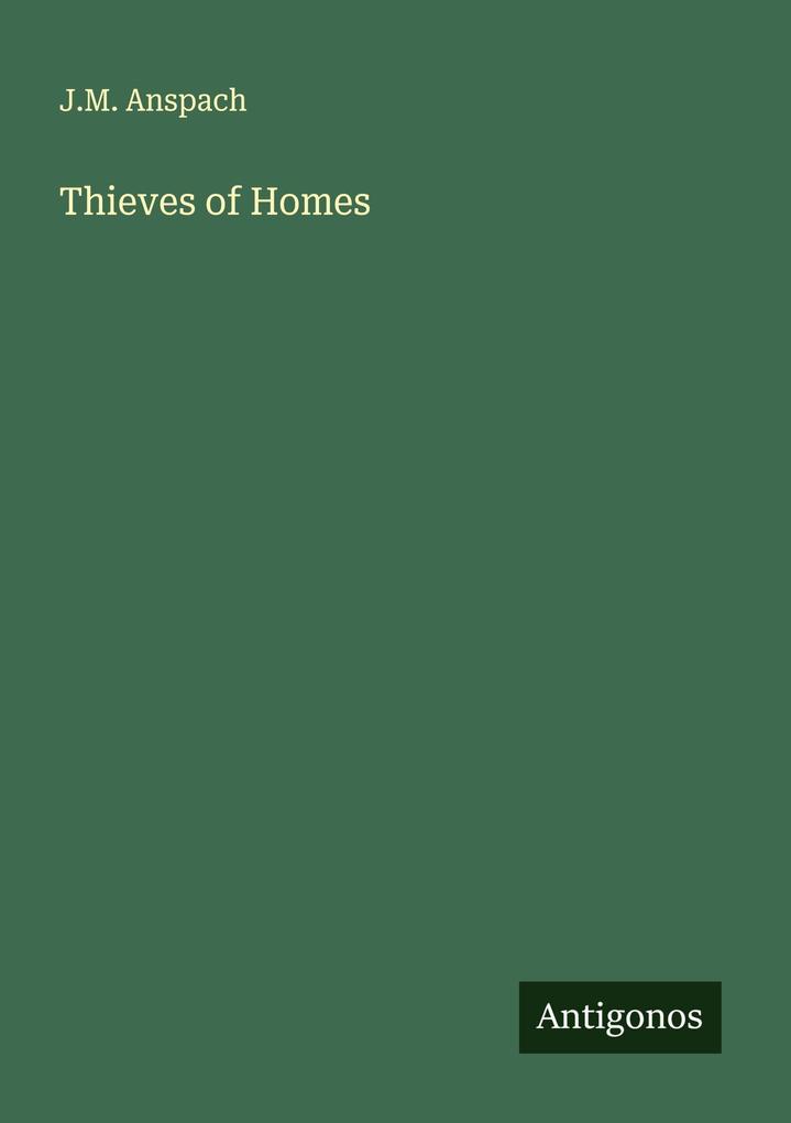 Thieves of Homes