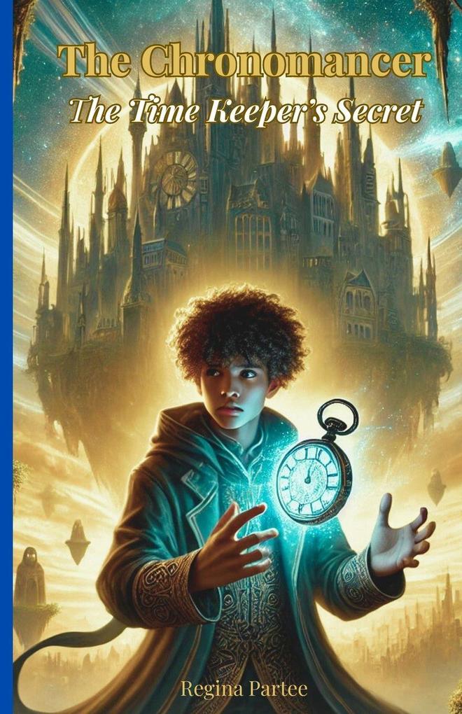 The Chronomancer