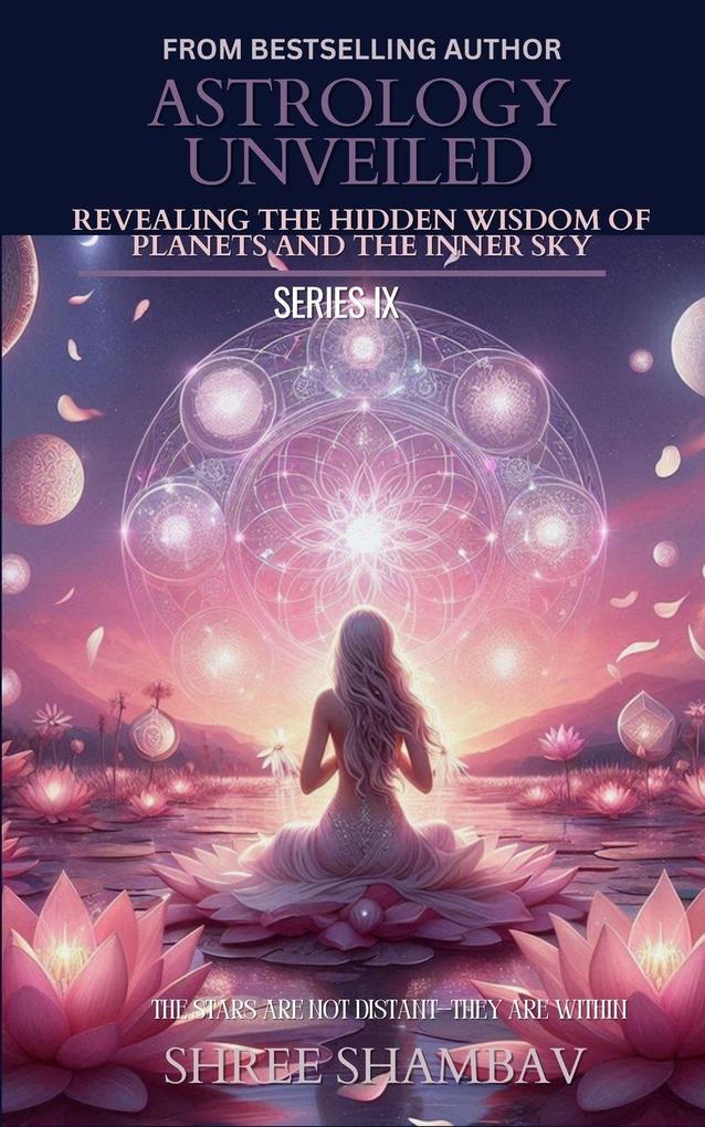 ASTROLOGY UNVEILED