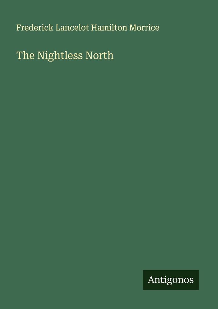 The Nightless North