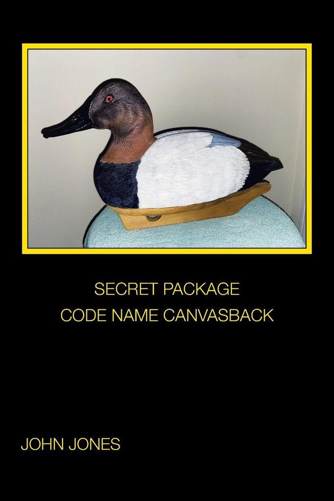 SECRET PACKAGE CODE NAME CANVASBACK