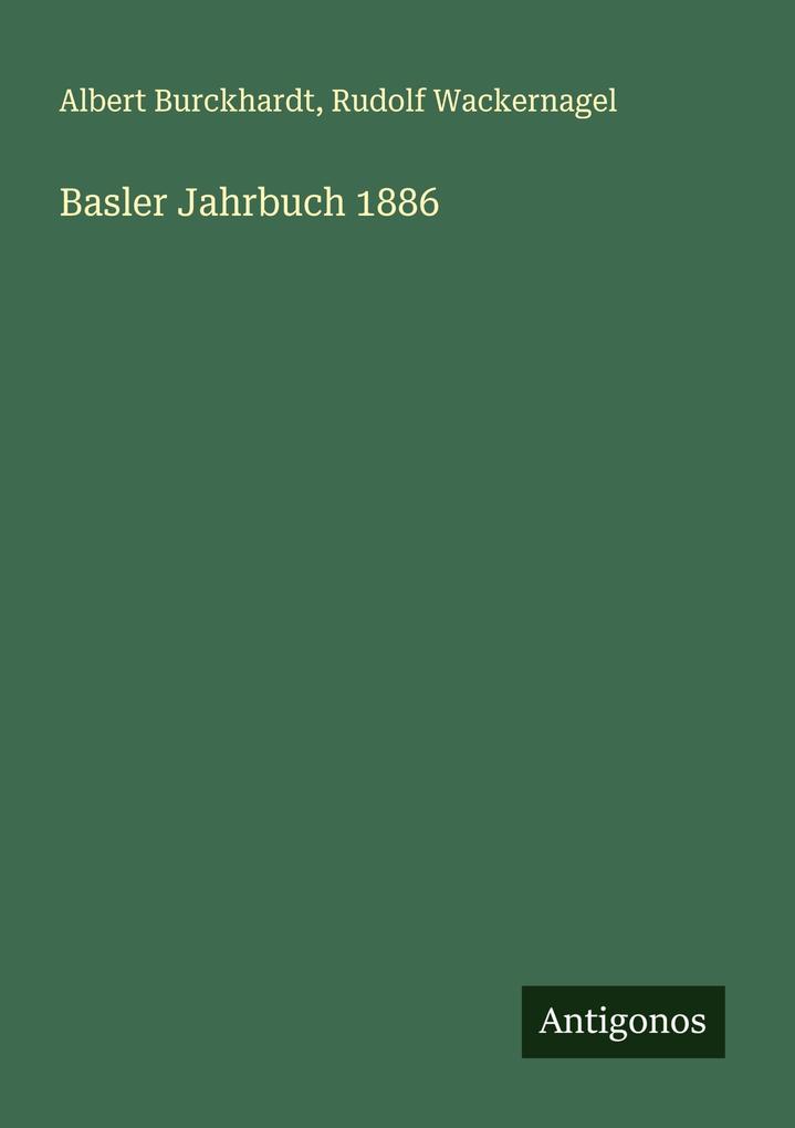 Basler Jahrbuch 1886