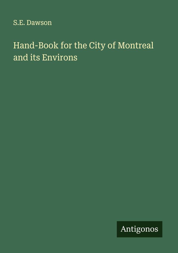Hand-Book for the City of Montreal and its Environs