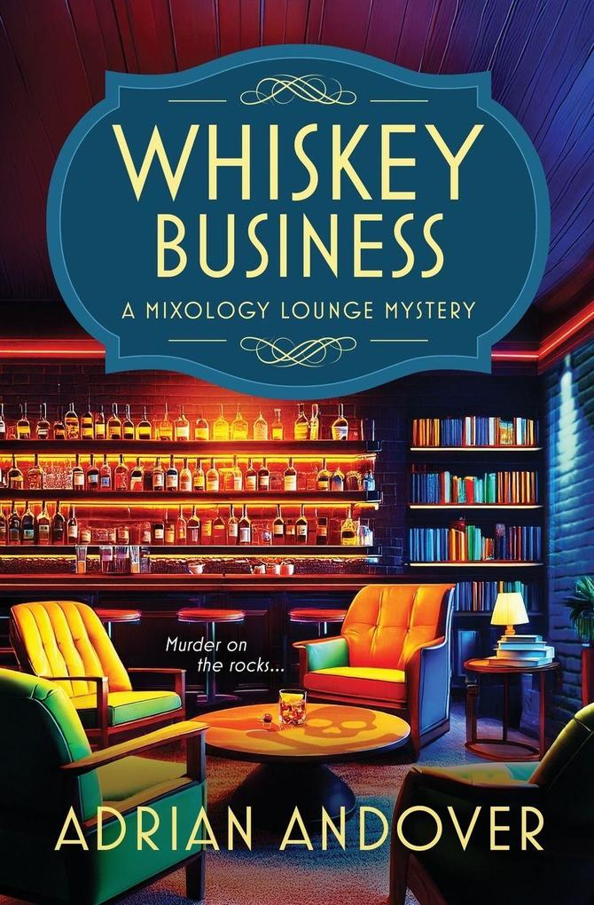 Whiskey Business