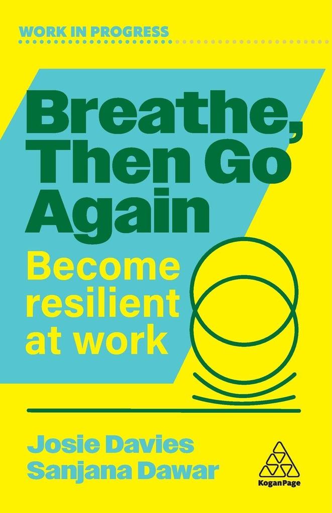 Breathe Then Go Again