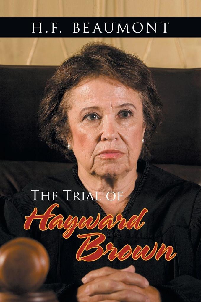 The Trial of Hayward Brown
