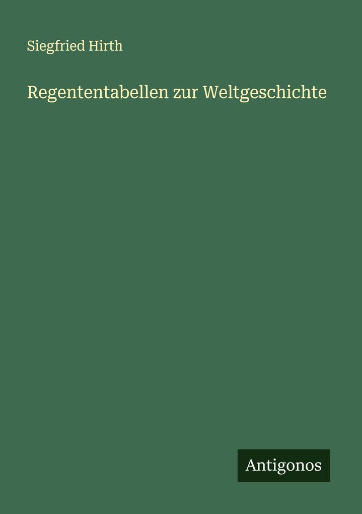 Regententabellen zur Weltgeschichte