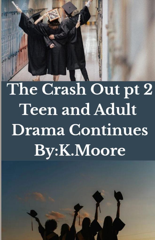 The Crash Out