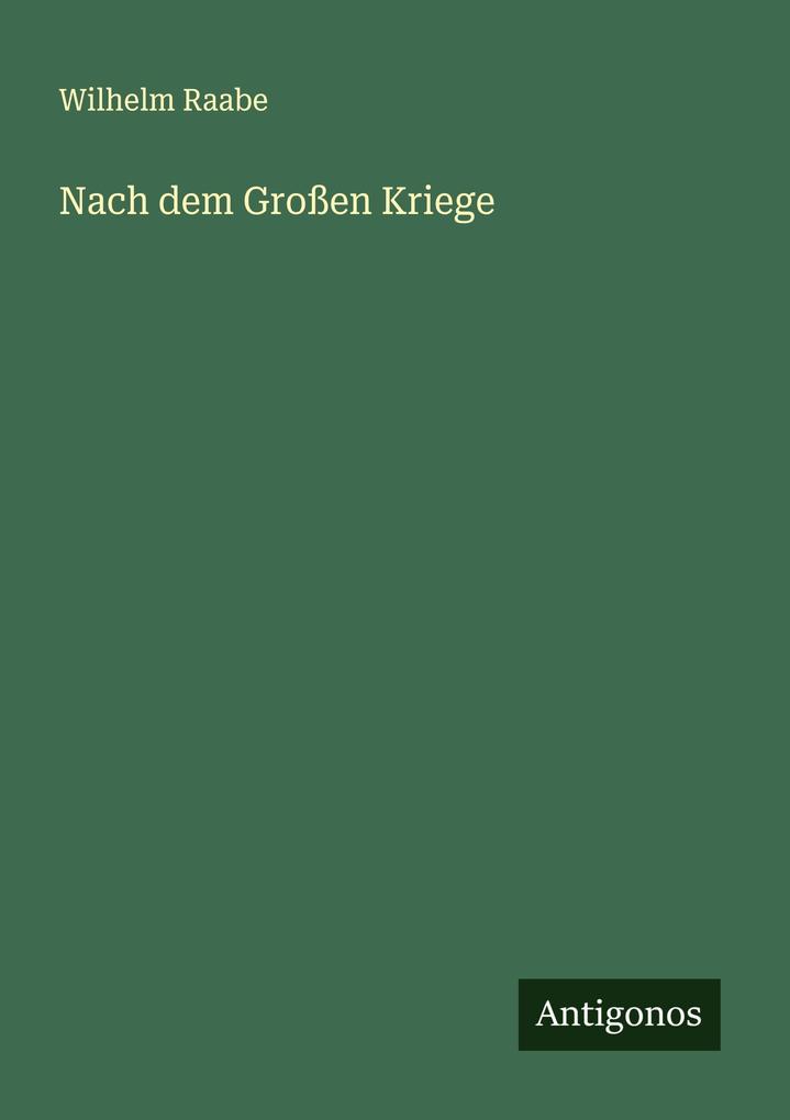 Nach dem Großen Kriege