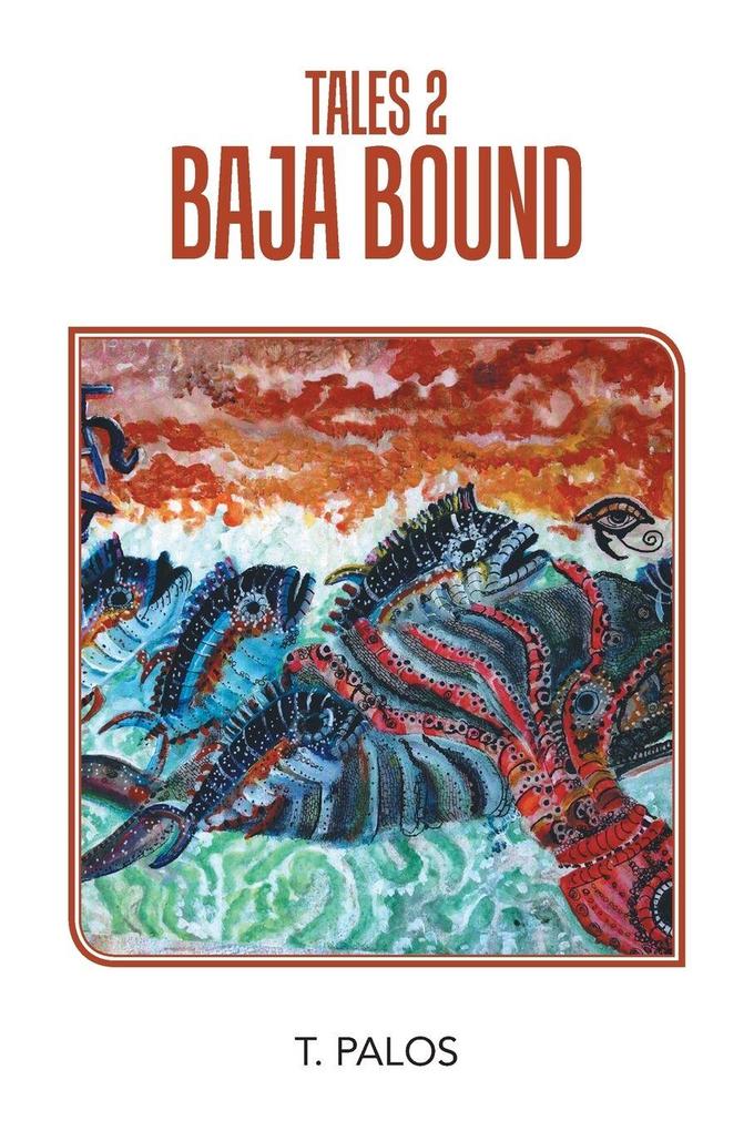 Tales 2 Baja Bound