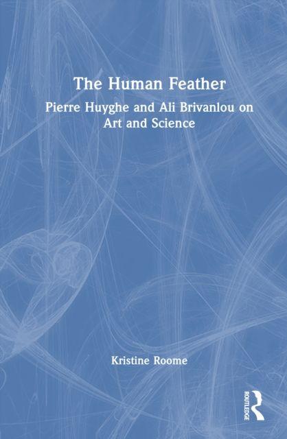 The Human Feather