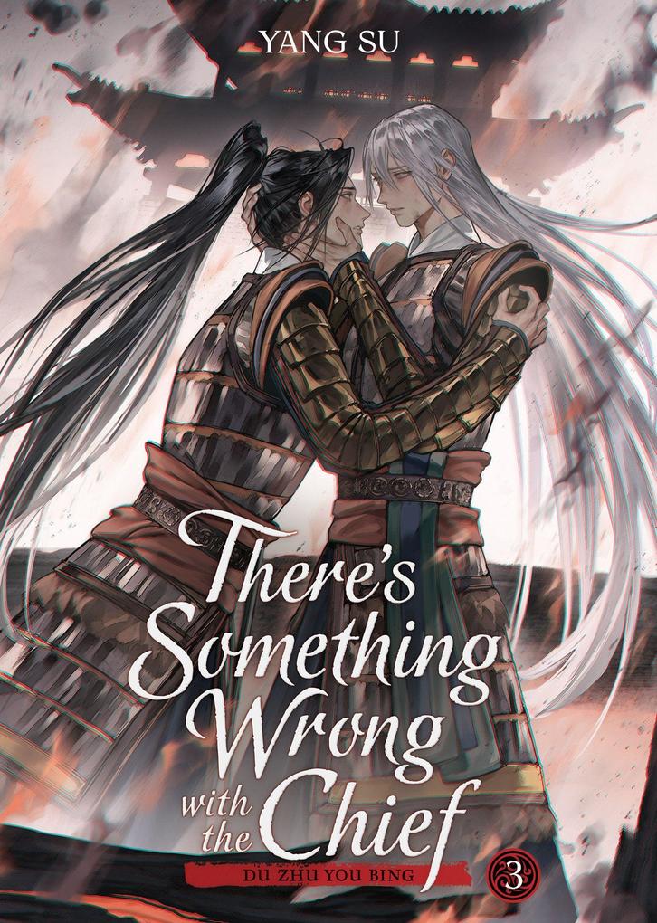 Seven Seas Entertainment There's Something Wrong With The Chief, Du Zhu You Bing (Novel) Vol. 3