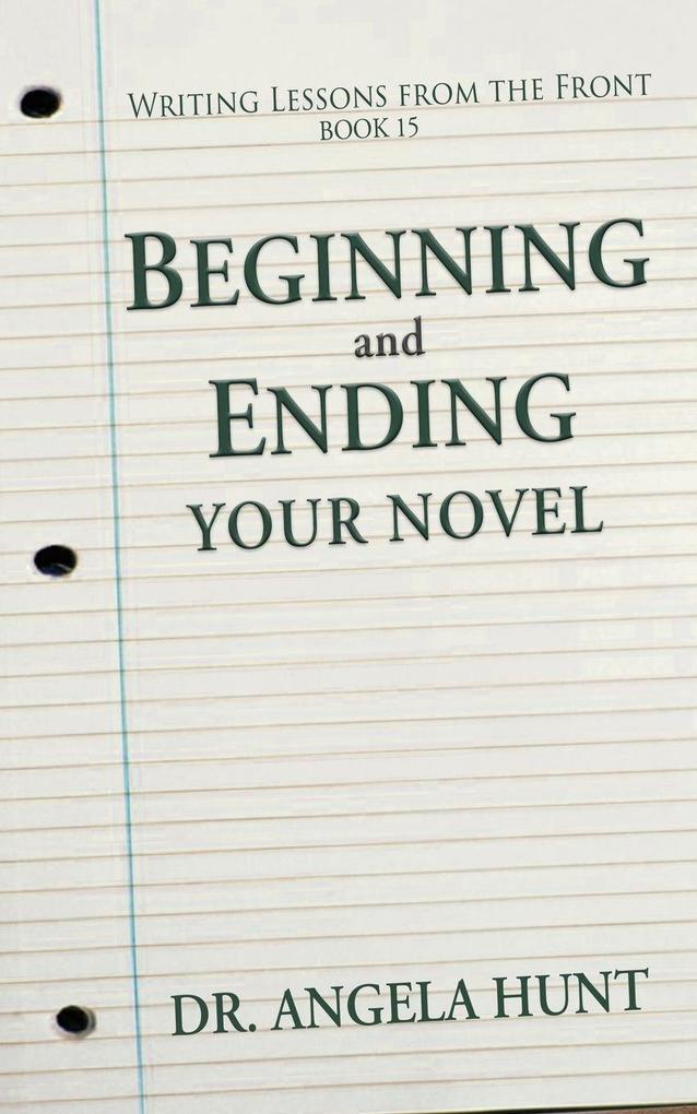Beginning and Ending Your Novel