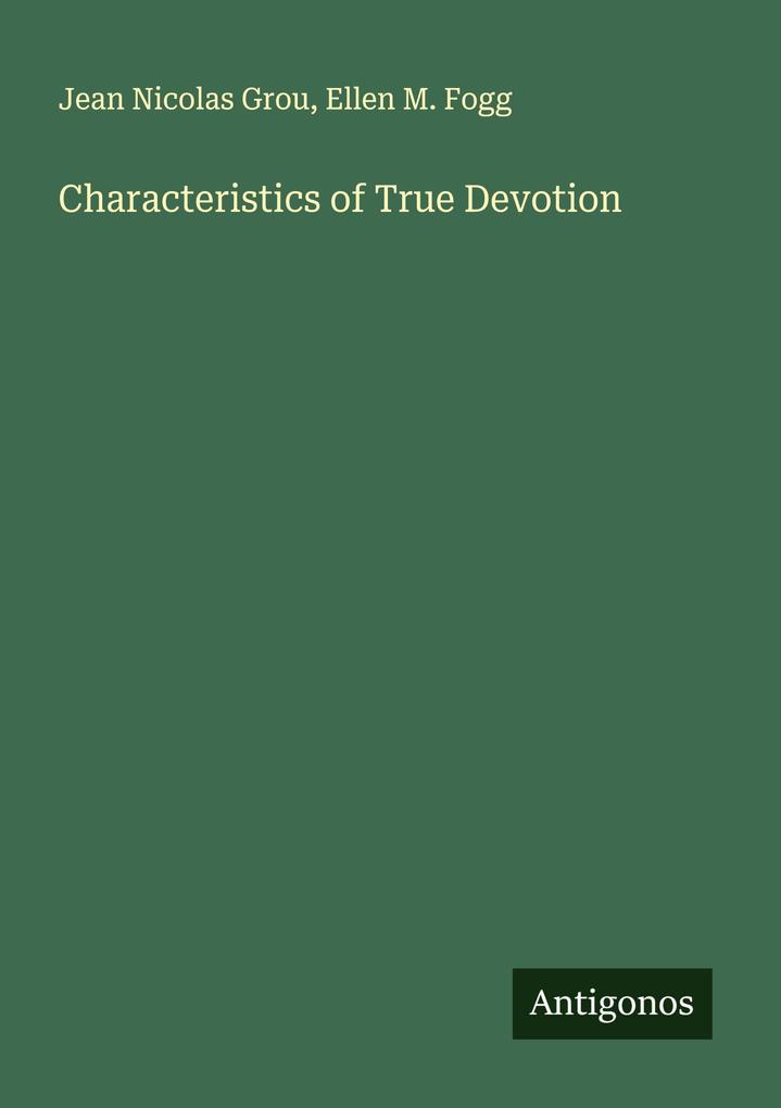 Characteristics of True Devotion