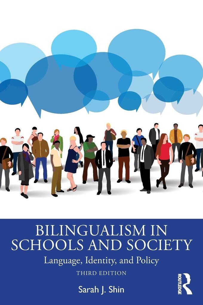 Bilingualism in Schools and Society