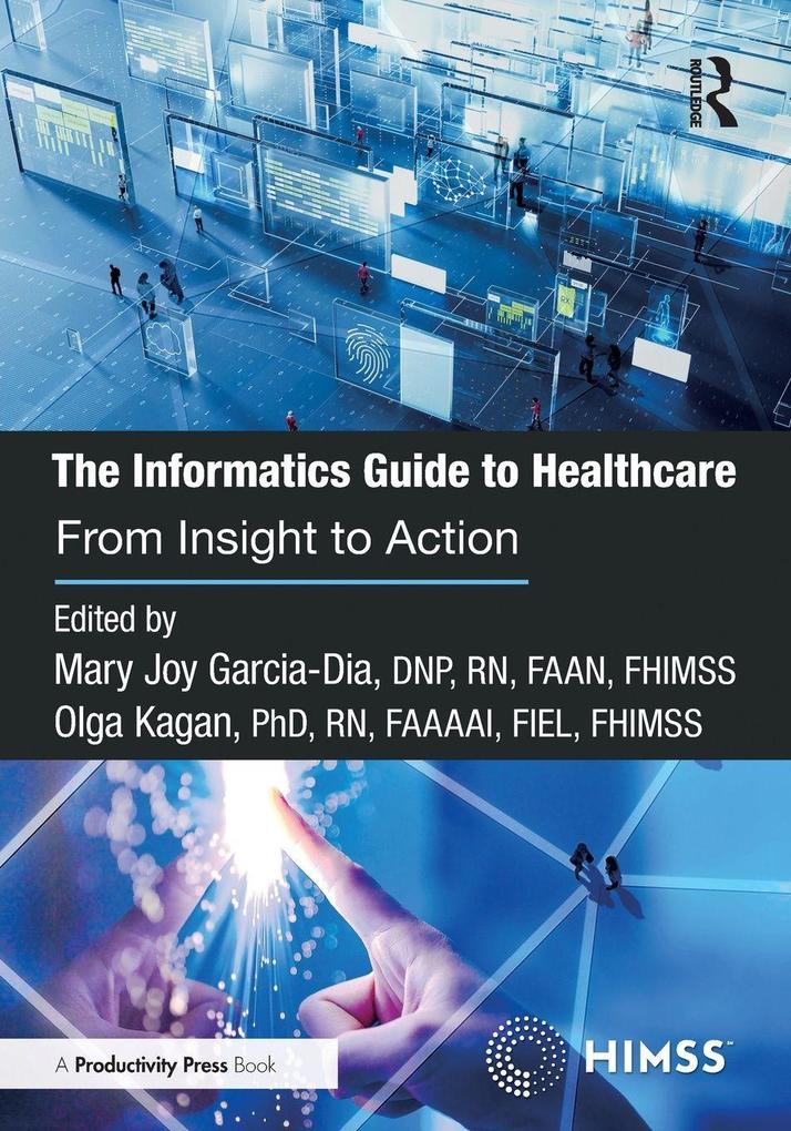 The Informatics Guide to Healthcare