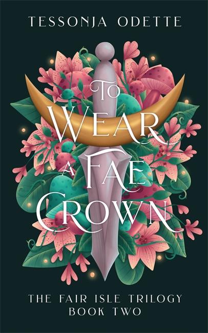 Bonnier Books Uk To Wear A Fae Crown