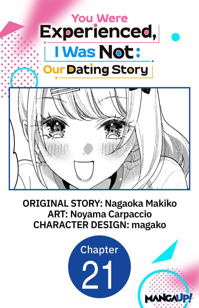 You Were Experienced I Was Not: Our Dating Story #021