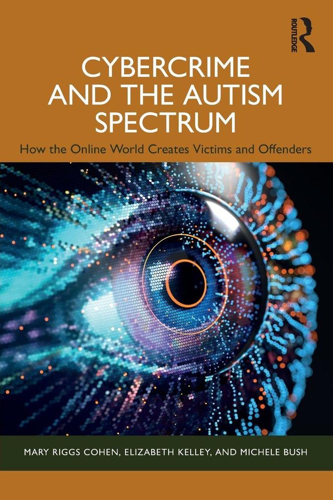 Cybercrime and the Autism Spectrum