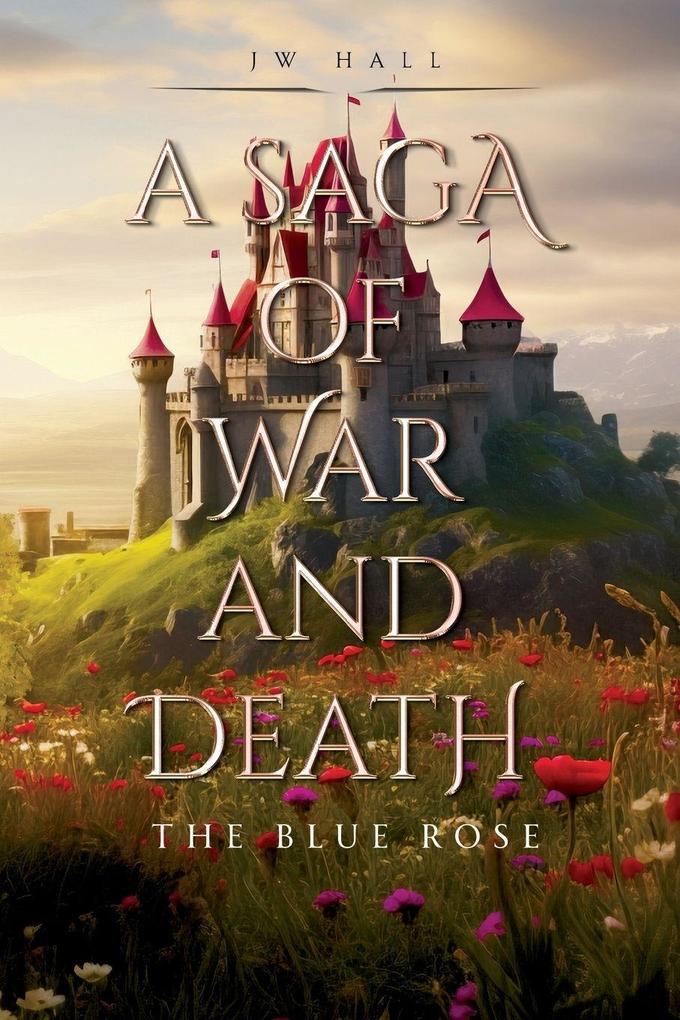 A Saga of War and Death