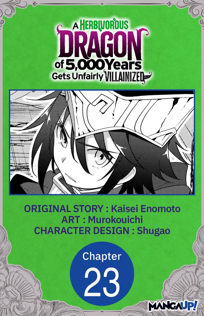 A Herbivorous Dragon of 5000 Years Gets Unfairly Villainized #023