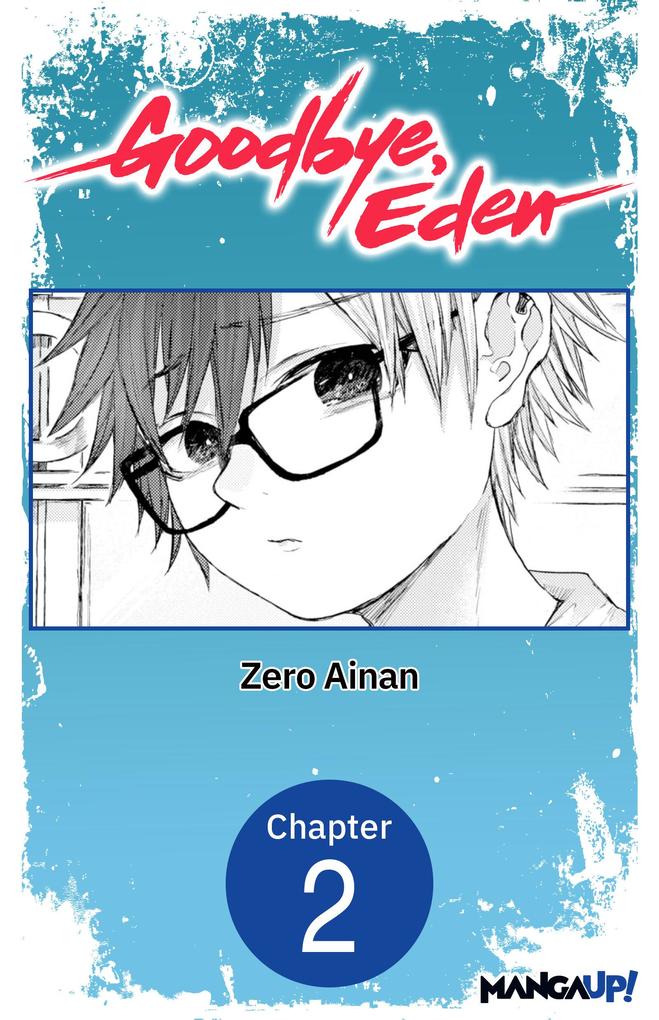 Goodbye Eden #002