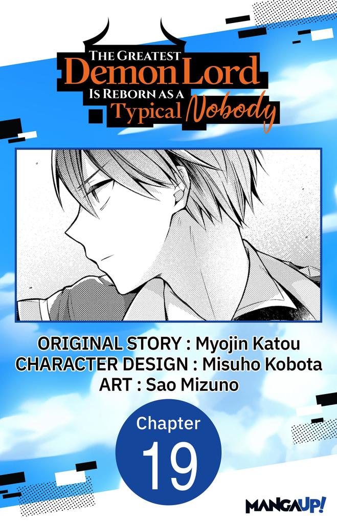 The Greatest Demon Lord Is Reborn as a Typical Nobody #019